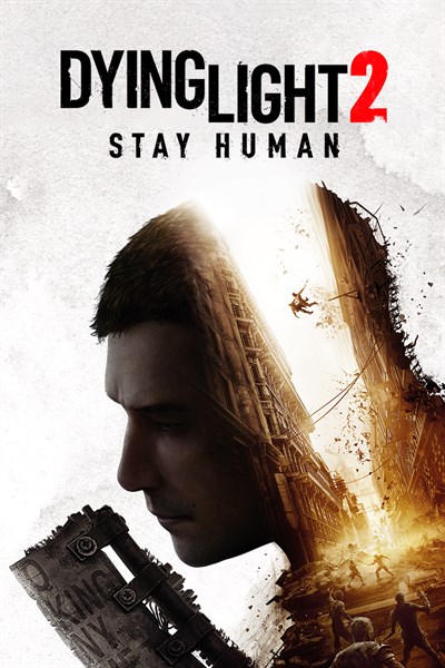 Dying Light 2 Rester Humain