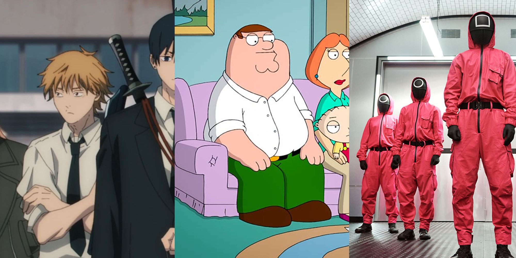 Chainsaw Man, Family Guy, Squid Games