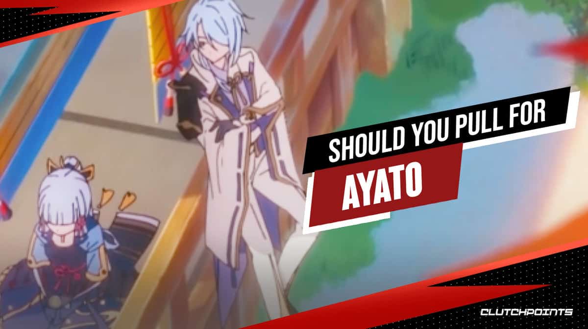 Devriez-vous tirer pour Ayato dans Genshin Impact?  Ayato en vaut-il la peine ?