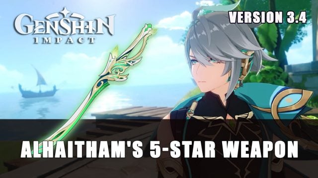 L'arme 5 étoiles de Genshin Impact Alhaitham arrive dans la version 3.4