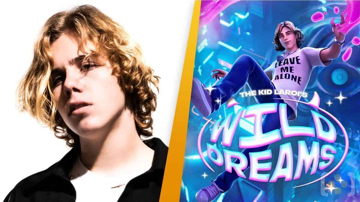 Date de début de l'événement Fortnite Kid Laroi Wild Dreams