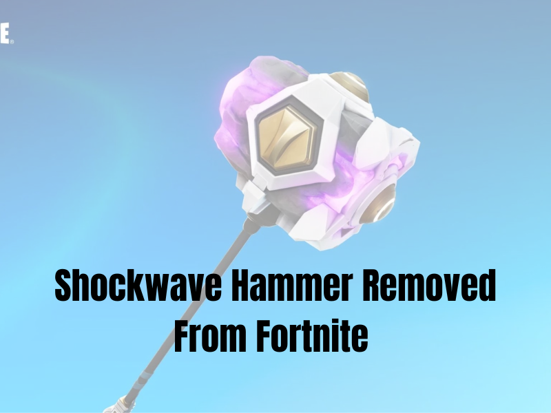 Le marteau Shockwave a été supprimé de Fortnite par Epic Games
