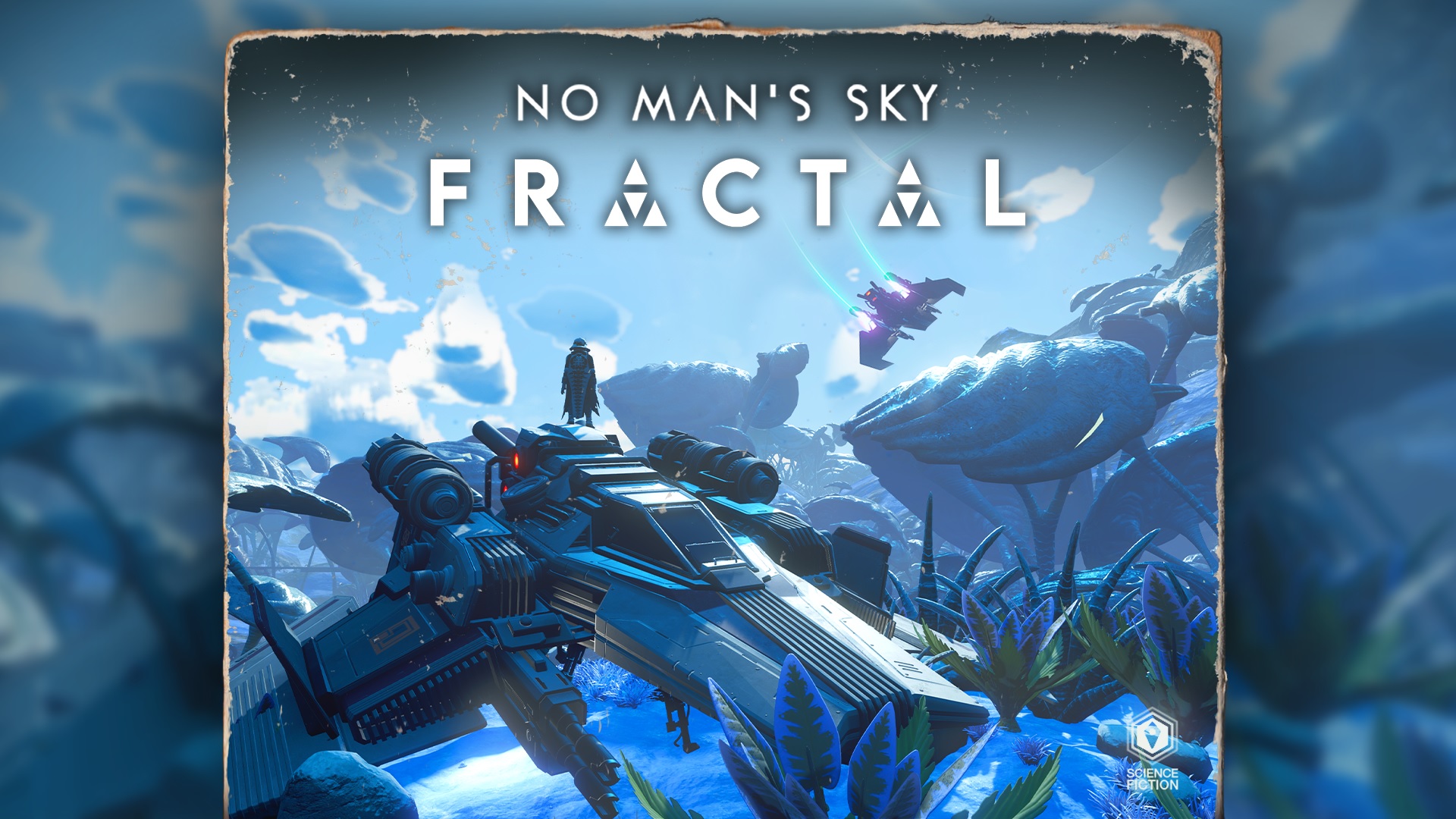 No Man's Sky : la mise à jour fractale est disponible aujourd'hui