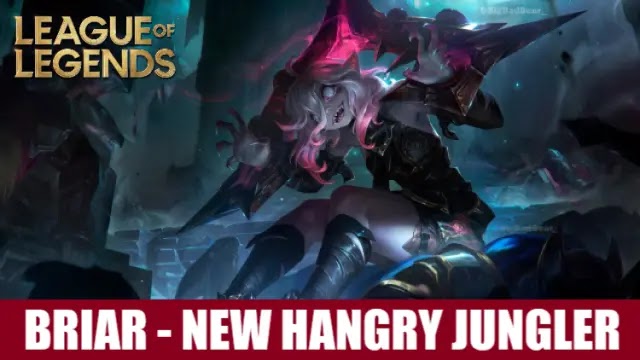 League of Legends Briar - new hangry jungler, splash art, abilities, release date, leaks