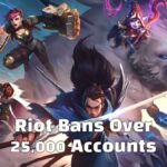 Riot bannit plus de 25 000 comptes League of Legends pour utilisation de scripts Riot Bans Accounts