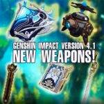 Les nouvelles armes de Genshin Impact Version 4.1 Genshin Impact Version 4.1 - All New Weapons