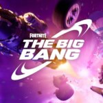 Fortnite: Date et heure de sortie de l'événement live "The Big Bang" Fortnite The Big Bang Live Event: Release Date, Time &…