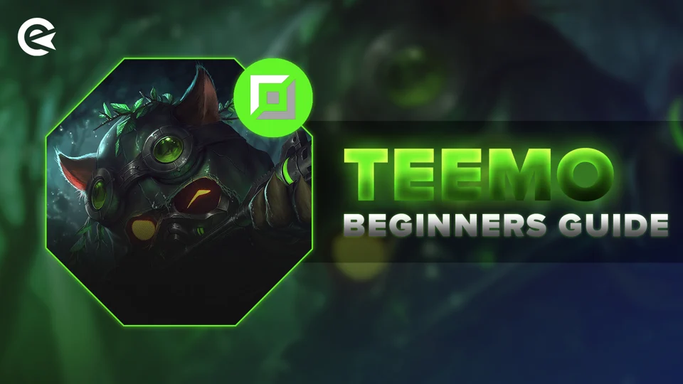 League of Legends Teemo Guide: How To Master The Top Lane…