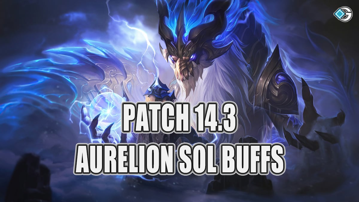 Riot Buffing Aurelion Sol In League of Legends Patch 14.3