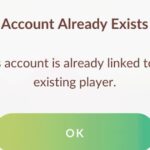 Pokemon Go: Pokemon Trainer Club Link Account Already Exists Error Fix