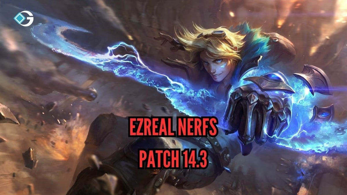 Feature Image for "Ezreal Nerfs In LoL Patch 14.3"