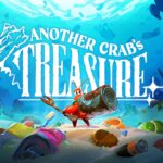 Découvrez les 5 meilleurs conseils pour commencer "Another Crab's Treasure" sur Xbox Game Pass Top Five Beginner Tips and Tricks for Underwater Soulslike, Another Crab's Treasure