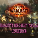 World of Warcraft : les changements du Paladin Sacré dans la mise à jour The War Within WoW: The War Within ultimate Holy Paladin guide