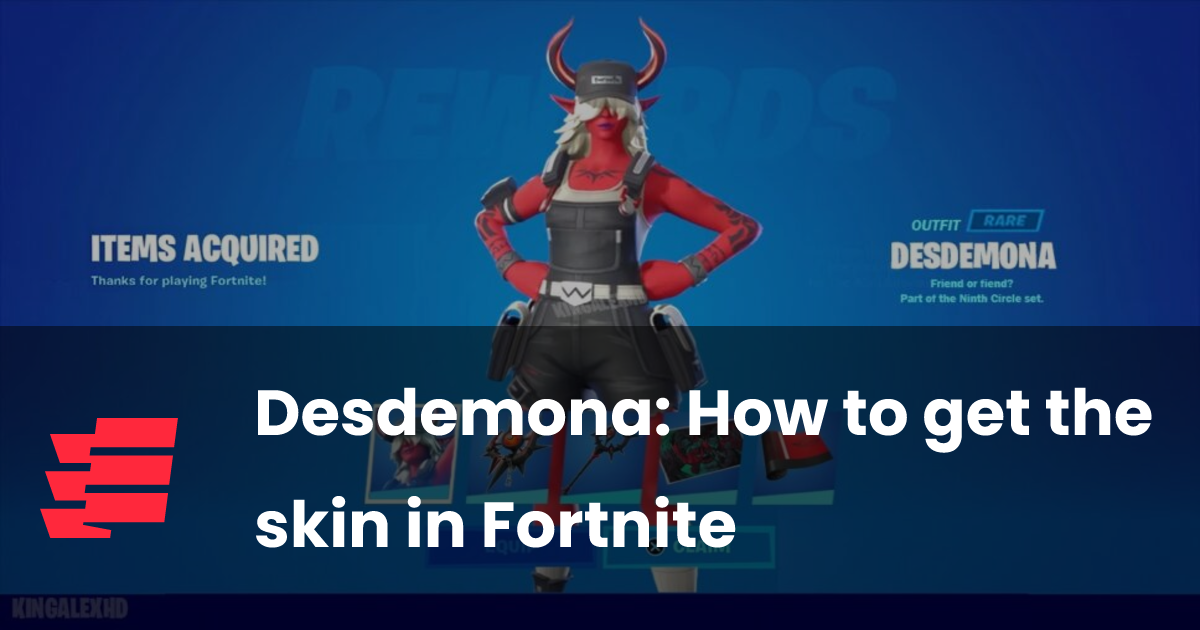 Desdemona: How to get the skin in Fortnite