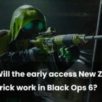Le succès du Trick d'accès anticipé en Nouvelle-Zélande dans Black Ops 6 ? Will the early access New Zealand Trick work in Black Ops 6?