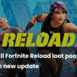 All Fortnite Reload loot pool changes in new update
