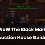 WoW The Black Market Auction House Guide