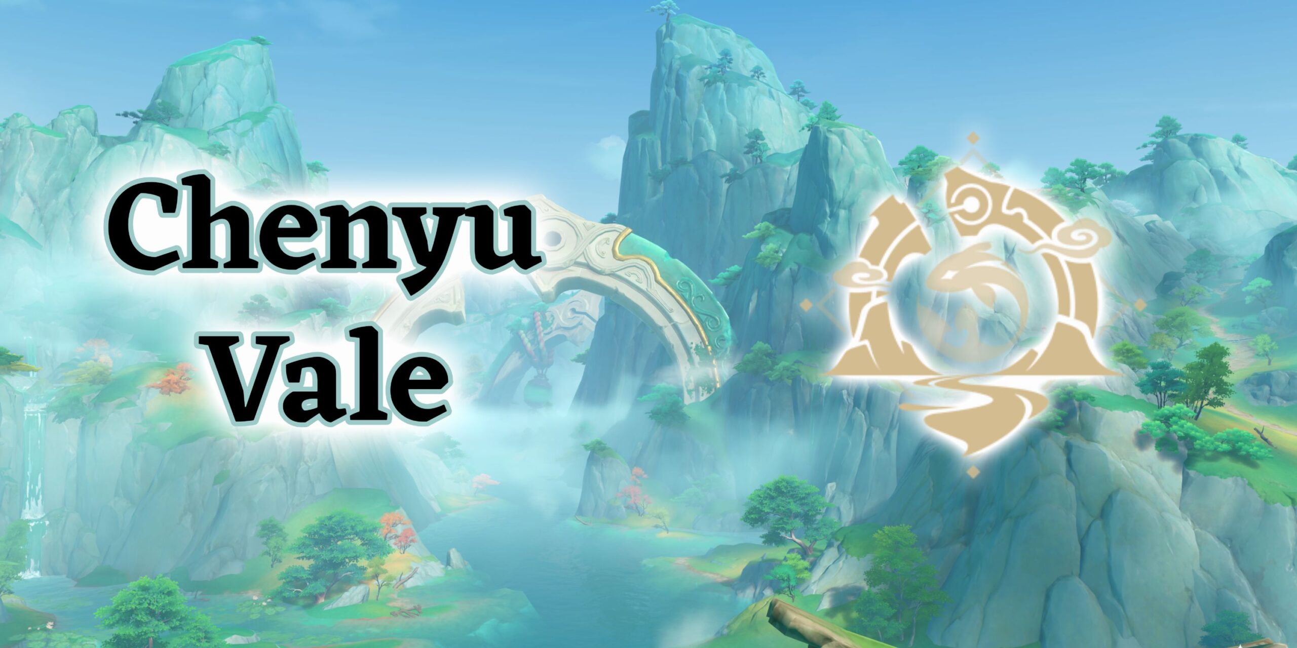 Chenyu Vale Guide