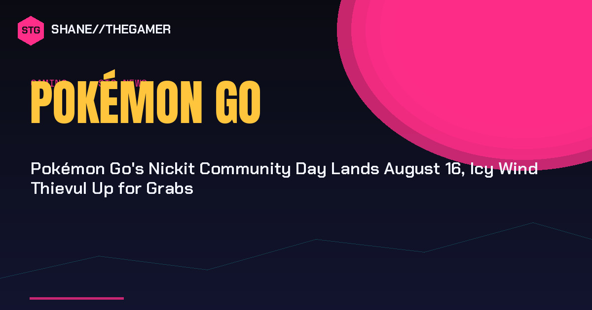 Pokémon Go's Nickit Community Day Lands August 16, Icy Wind Thievul Up for Grabs