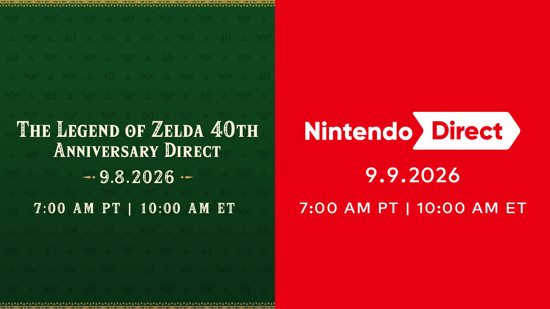 A promotional image announces 'The Legend of Zelda 40th Anniversary Direct' on 9.8.2026 and 'Nintendo Direct' on 9.9.2026, both occurring at 7:00 AM PT