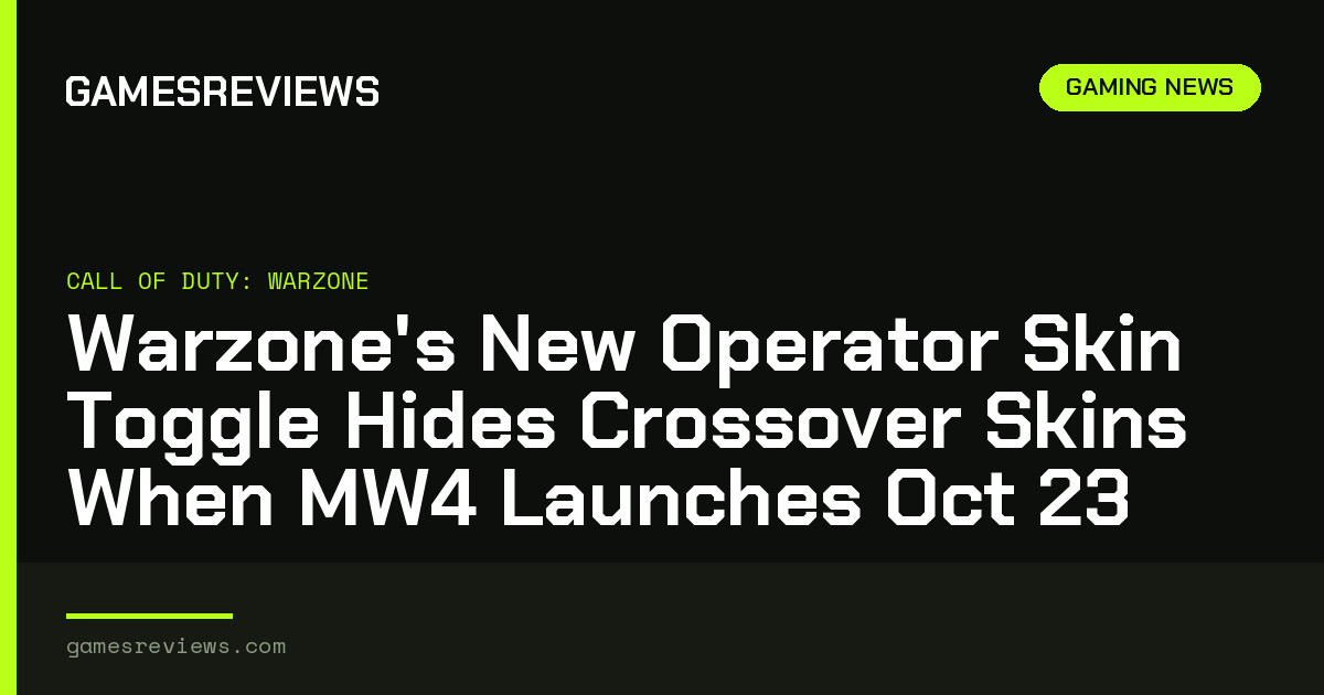 Warzone's New Operator Skin Toggle Hides Crossover Skins When MW4 Launches Oct 23