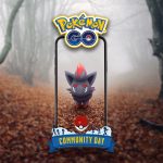 Pokémon Go : Le Community Day de Zorua approche, de précieuses Shinies en jeu ! pokemon go zorua community day guide shinies sucker punch and lure tri On Saturday, Oct. 10, you can't trust your buddy Pokémon. Any copy of it you see on the map might really be a Zorua in disguise, and Pokémon Go has built an entire Community Day around that trick.